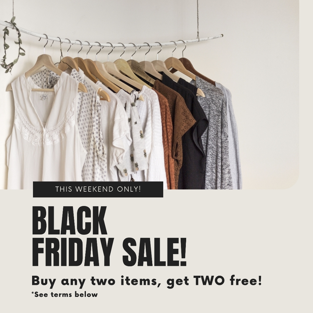 BLACK FRIDAY SALE! Buy two, get TWO free!